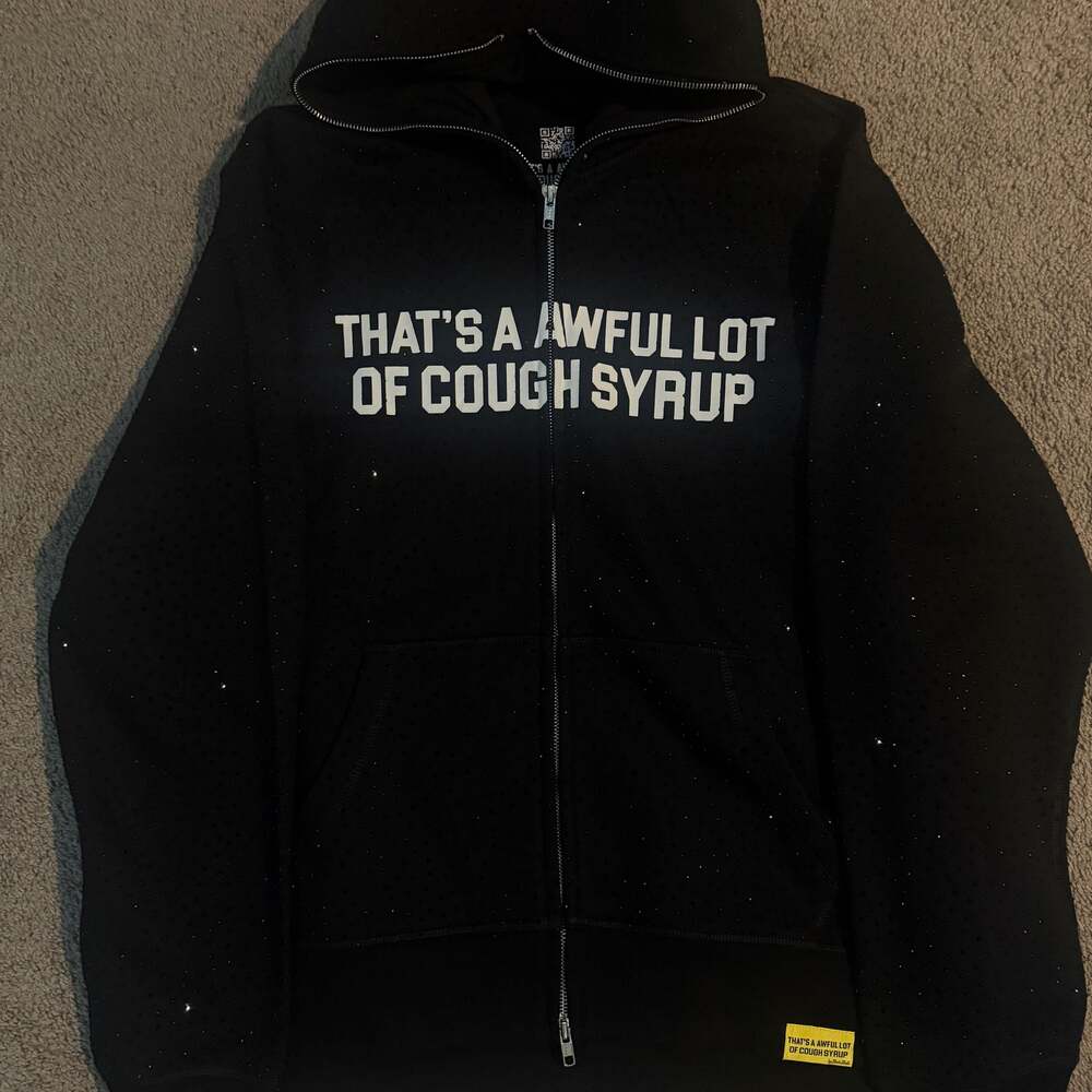 That's A Awful Lot Of Cough Syrup Black Full Zip Rhinestone Hoodie